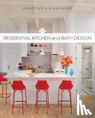 Wilkening, Anastasia - Residential Kitchen and Bath Design