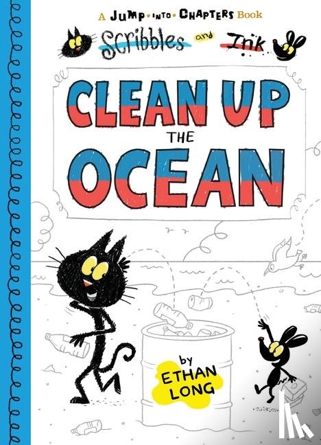 Long, Ethan - Scribbles and Ink Clean Up the Ocean