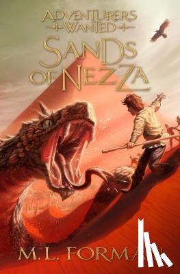 Forman, M. L. - Sands of Nezza: Volume 4