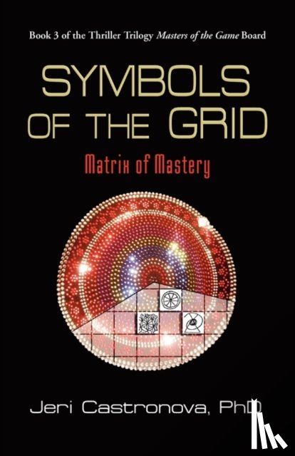 Castronova PhD, Jeri - Symbols of the Grid