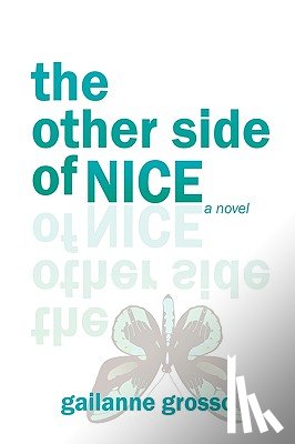 Grosso, Gailanne - The Other Side of Nice