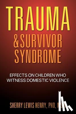 Henry Msw, Sherry - Trauma & Survivor Syndrome