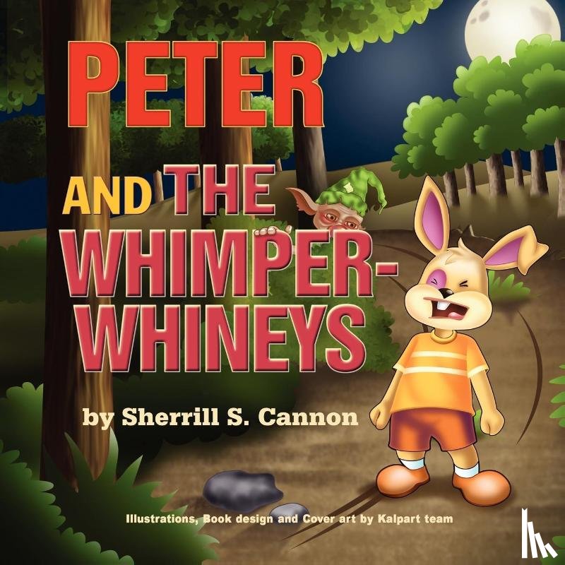 Cannon, Sherrill S - Peter and the Whimper-Whineys
