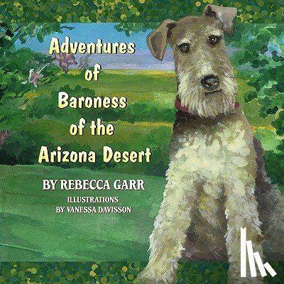 Garr, Rebecca - Adventures of Baroness of the Arizona Desert