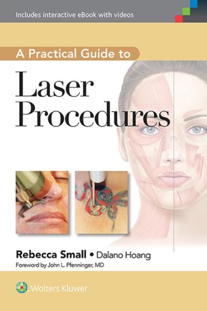 Small, Rebecca - A Practical Guide to Laser Procedures