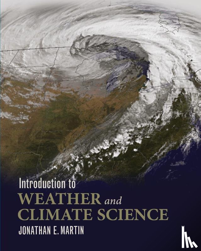 Martin, Jonathan E. - Introduction to Weather and Climate Science