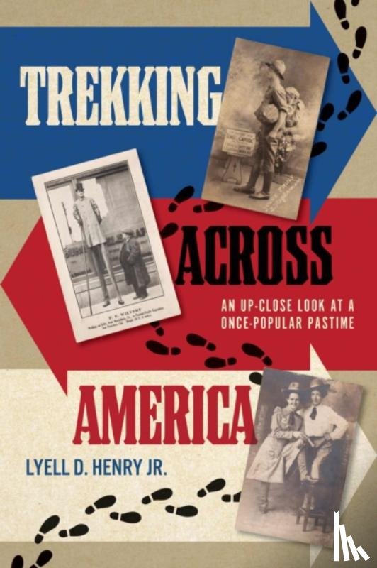 Henry, Lyell D. Jr. - Trekking across America