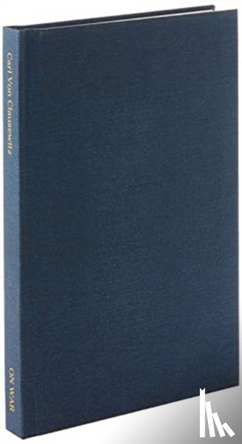 Clausewitz, Carl Von - On War