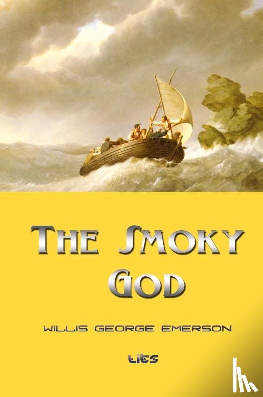 Emerson, Willis George - The Smoky God