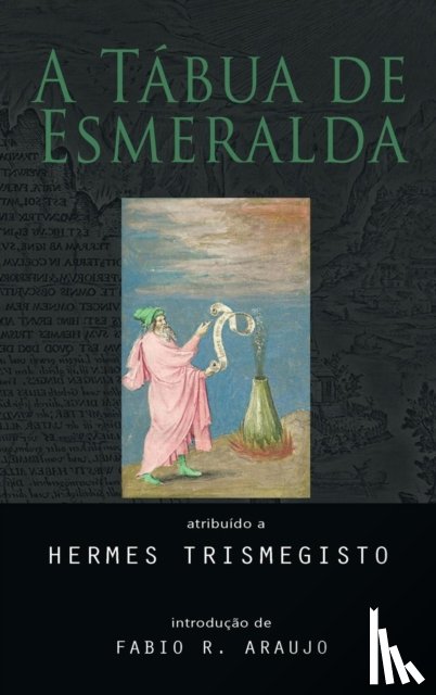 Trismegisto, Hermes - A Tabua de Esmeralda