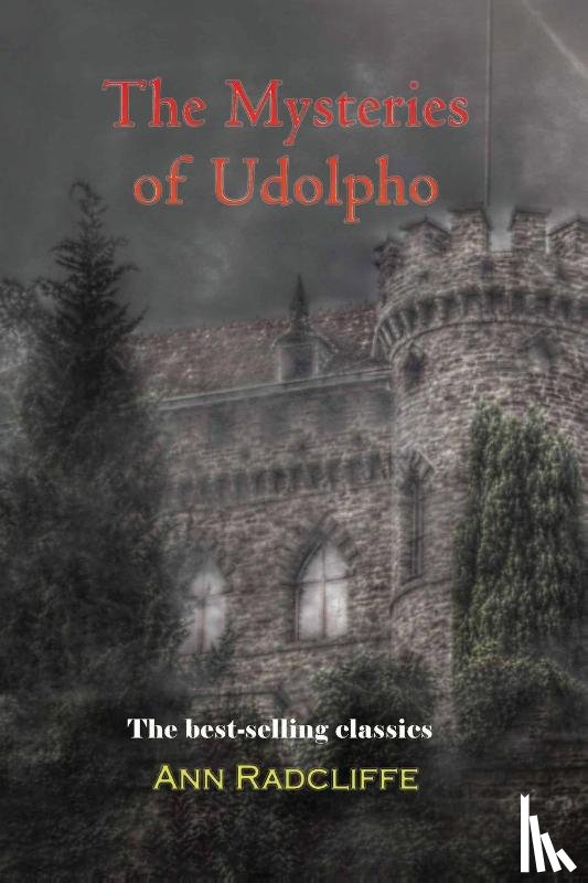 Radcliffe, Ann Ward - The Mysteries of Udolpho