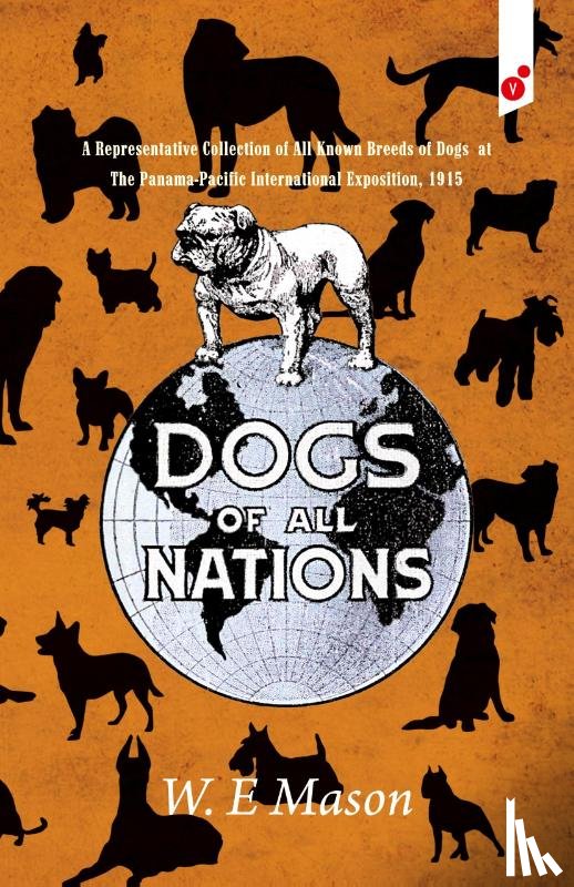 Mason, W. E. - Dogs of All Nations