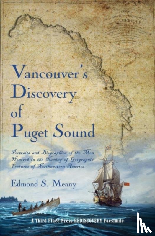 Meany, Edmond S - Vancouver's Discovery of Puget Sound