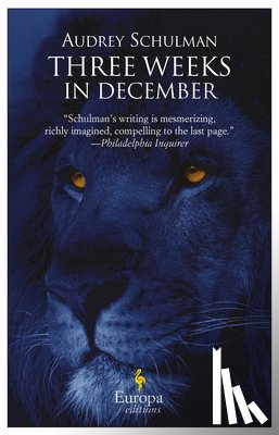 Audrey Schulman - Three Weeks In December