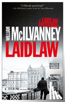 McIlvanney, William - McIlvanney, W: Laidlaw