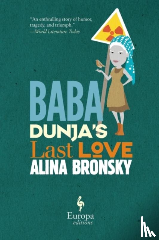 Bronsky, Alina - Baba Dunja's Last Love