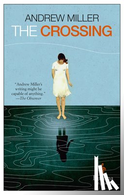 Miller, Andrew - The Crossing
