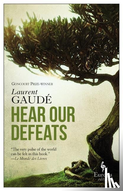 Laurent Gaude - Hear Our Defeats