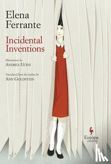 Ferrante, Elena, Ucini, Andrea, Goldstein, Ann - INCIDENTAL INVENTIONS