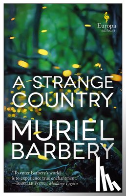 Barbery, Muriel - A Strange Country