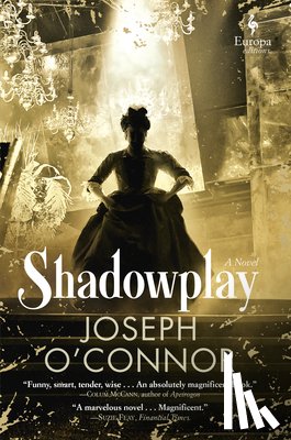O'Connor, Joseph - Shadowplay