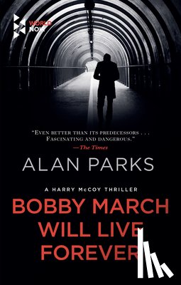 Parks, Alan - Bobby March Will Live Forever