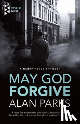 Parks, Alan - Parks, A: May God Forgive