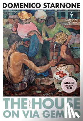 Starnone, Domenico - The House on Via Gemito