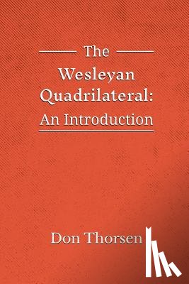Thorsen, Don - The Wesleyan Quadrilateral