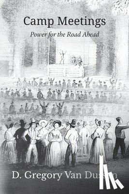 Van Dussen, D Gregory - Camp Meetings