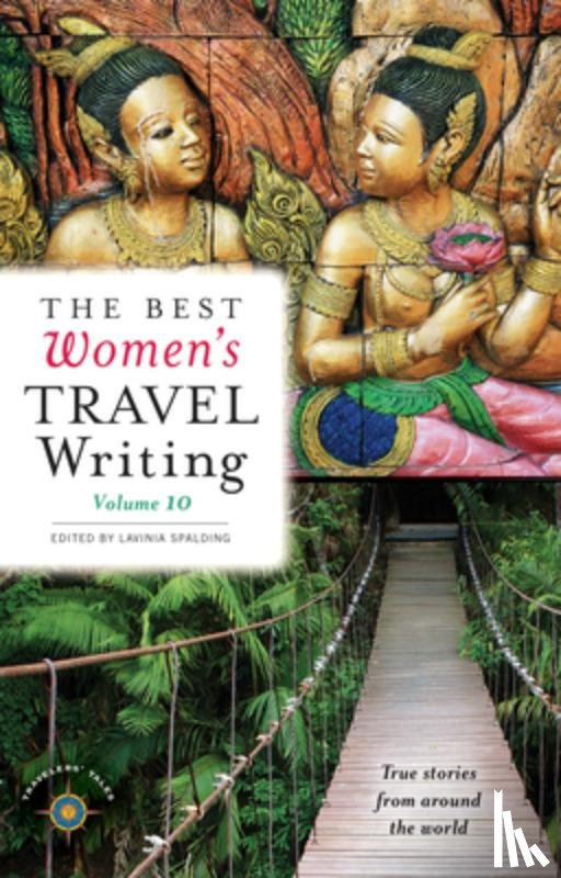  - The Best Women's Travel Writing, Volume 10
