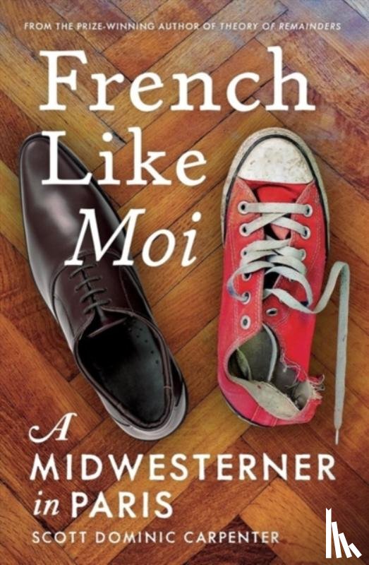 Carpenter, Scott Dominic - French Like Moi