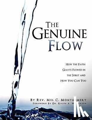 Montgomery, Mel C. - The Genuine Flow