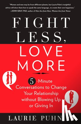 Puhn, Laurie - Fight Less, Love More