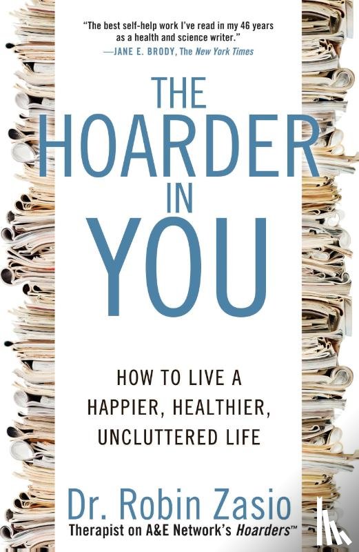 Zasio, Robin - The Hoarder in You