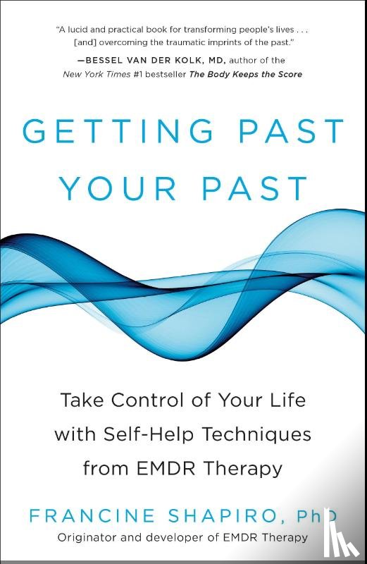 Shapiro, Francine - Getting Past Your Past