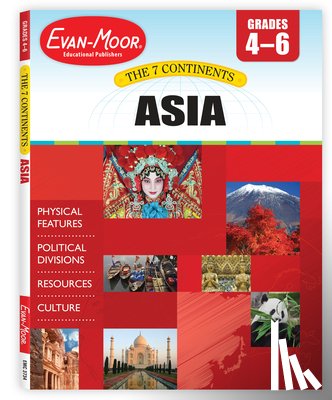 Evan-Moor Educational Publishers - 7 Continents: Asia, Grade 4 - 6 Teacher Resource