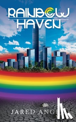 Angel, Jared - Rainbow Haven