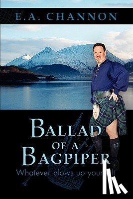 Channon, E A - Ballad of a Bagpiper