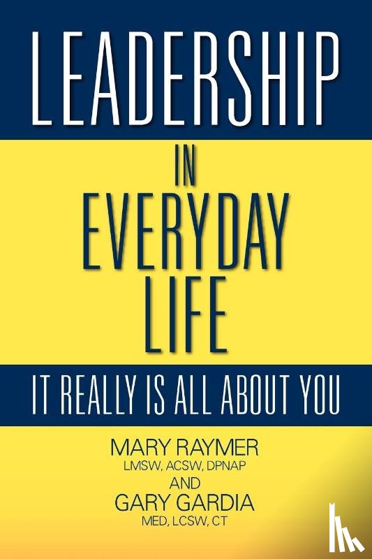 Raymer, Lmsw Acsw, Gardia, Med Lcsw - Leadership in Everyday Life