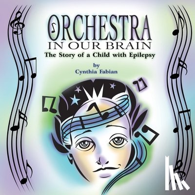 Fabian, Cynthia - Orchestra in Our Brain