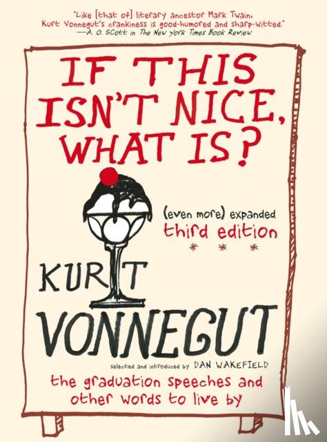 Vonnegut, Kurt - If This Isn't Nice, What Is?