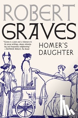 Graves, Robert - Homer's Daughter