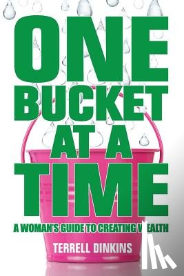 Dinkins, Terrell - One Bucket at a Time