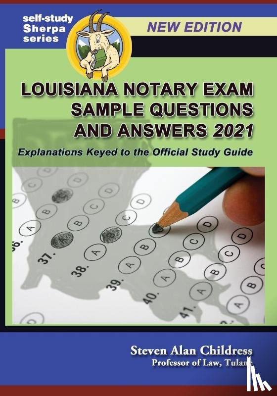 Childress, Steven Alan - Louisiana Notary Exam Sample Questions and Answers 2021