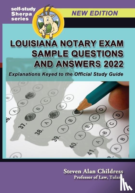 Childress, Steven Alan - Louisiana Notary Exam Sample Questions and Answers 2022
