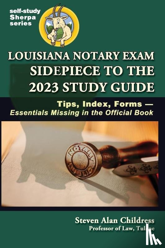 Childress, Steven Alan - Louisiana Notary Exam Sidepiece to the 2023 Study Guide