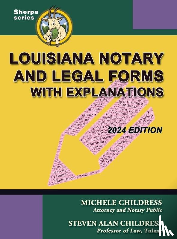 Childress, Michele, Childress, Steven Alan - Louisiana Notary and Legal Forms with Explanations