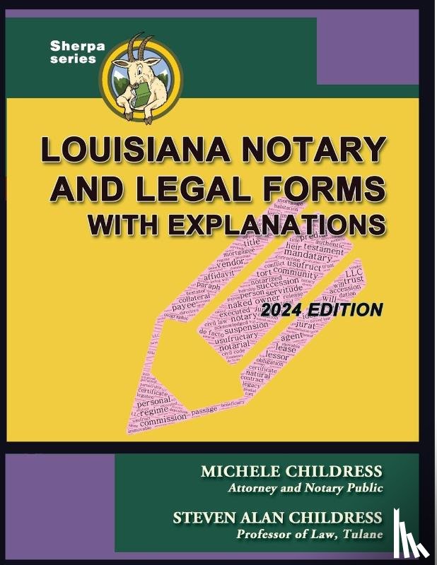 Childress, Michele, Childress, Steven Alan - Louisiana Notary and Legal Forms with Explanations