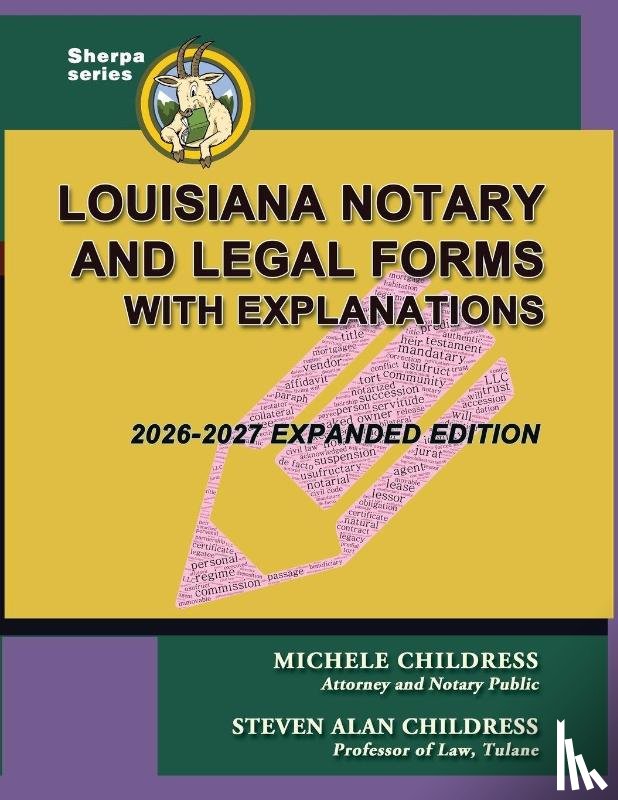 Childress, Michele, Childress, Steven Alan - Louisiana Notary and Legal Forms with Explanations
